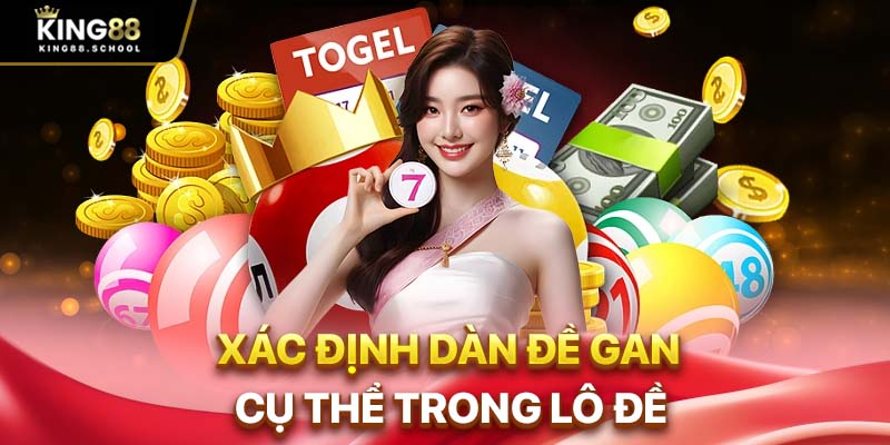 Dàn đề gan là gì? 3 phương pháp lập dàn đề gan hiệu quả 1 Xác định dàn đề gan cụ thể trong lô đề